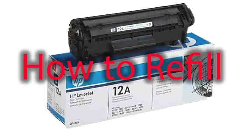 How to refill toner cartridge hp 12a
