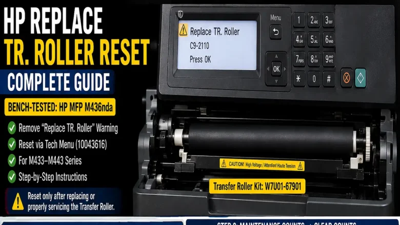 HP LaserJet M436 / M438 Replace TR Roller Reset: Tech Mode Diagnostic Guide