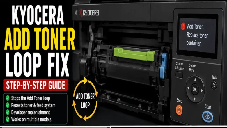 Kyocera Add Toner Loop Fix: Developer and Feed Gear Diagnostic